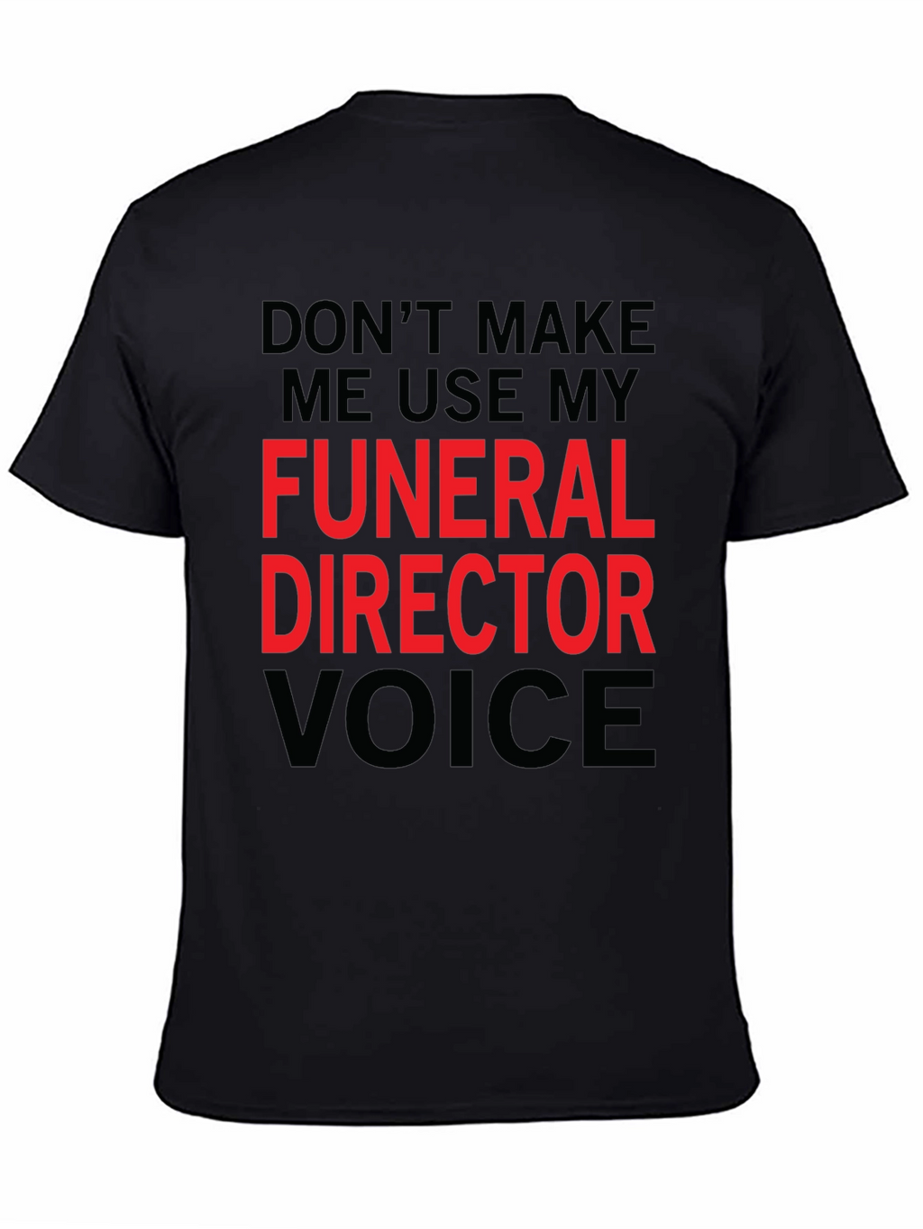 Funeral Director Voice Graphic Tee - Black