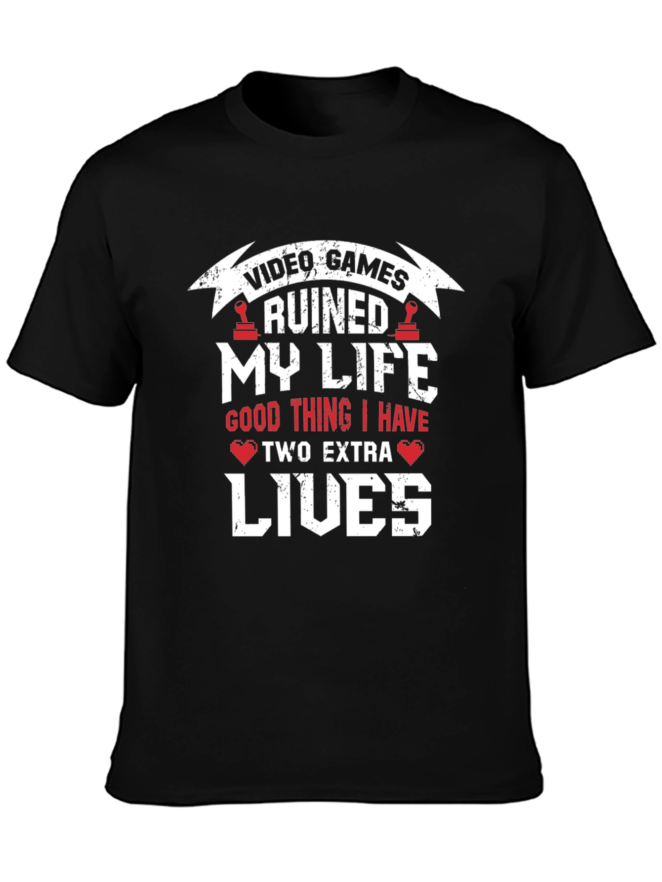 Video Games Ruined My Life T-Shirt