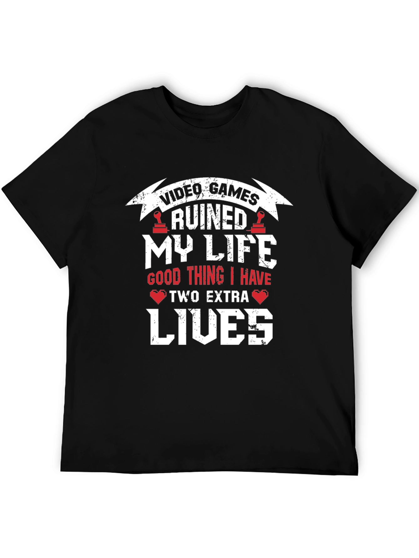 Video Games Ruined My Life T-Shirt