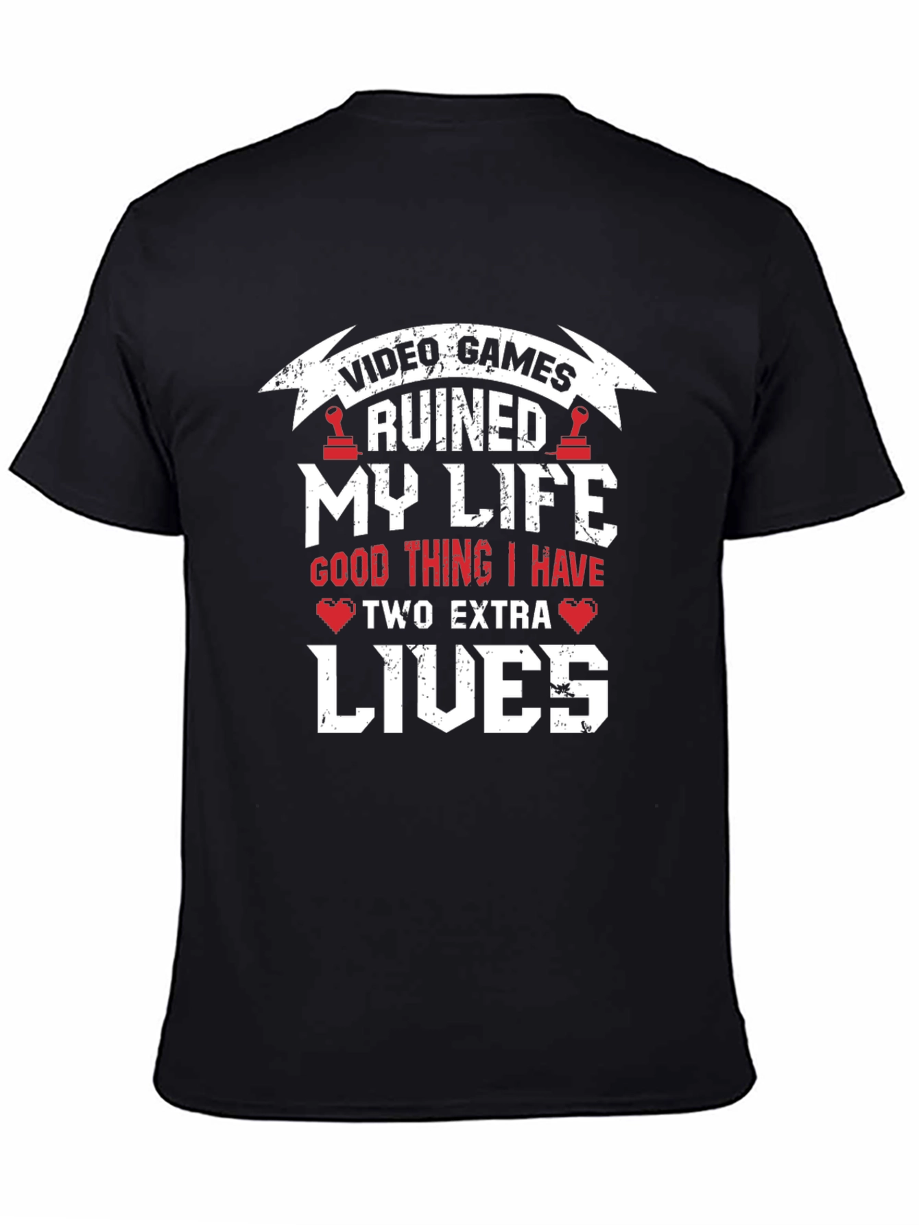 Video Games Ruined My Life T-Shirt