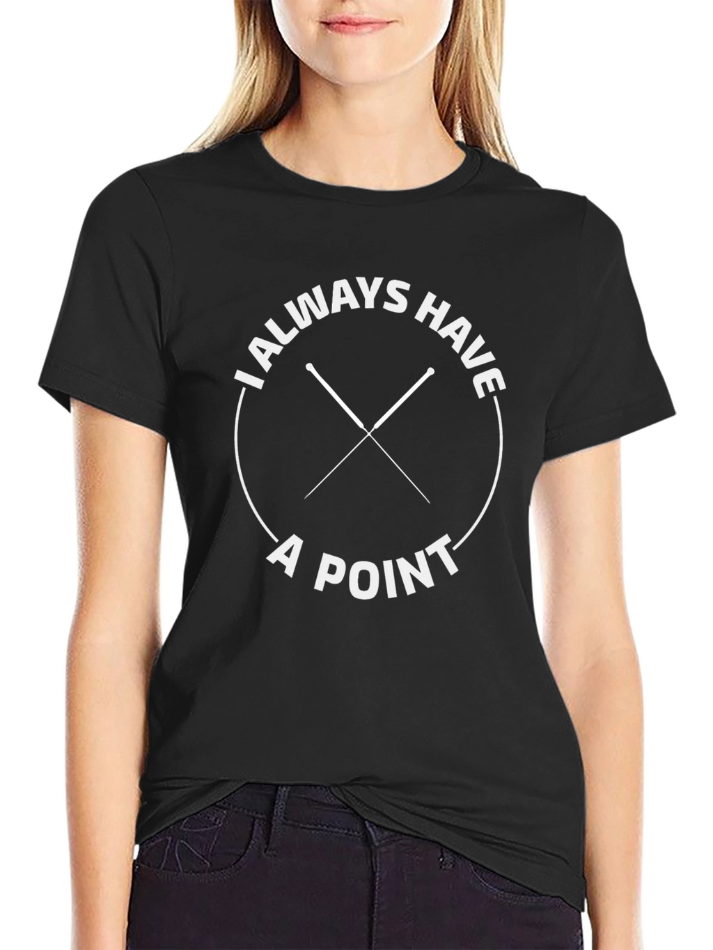 I Always Have A Point Black T-Shirt