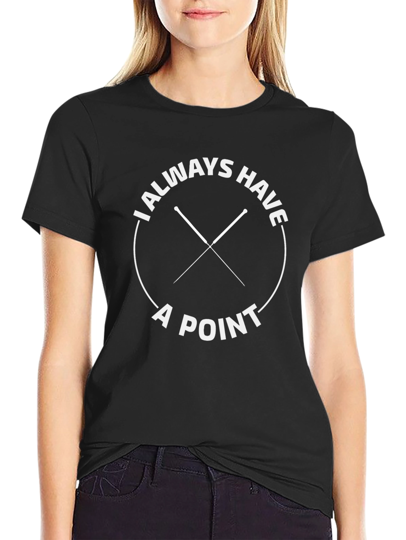 I Always Have A Point Black T-Shirt