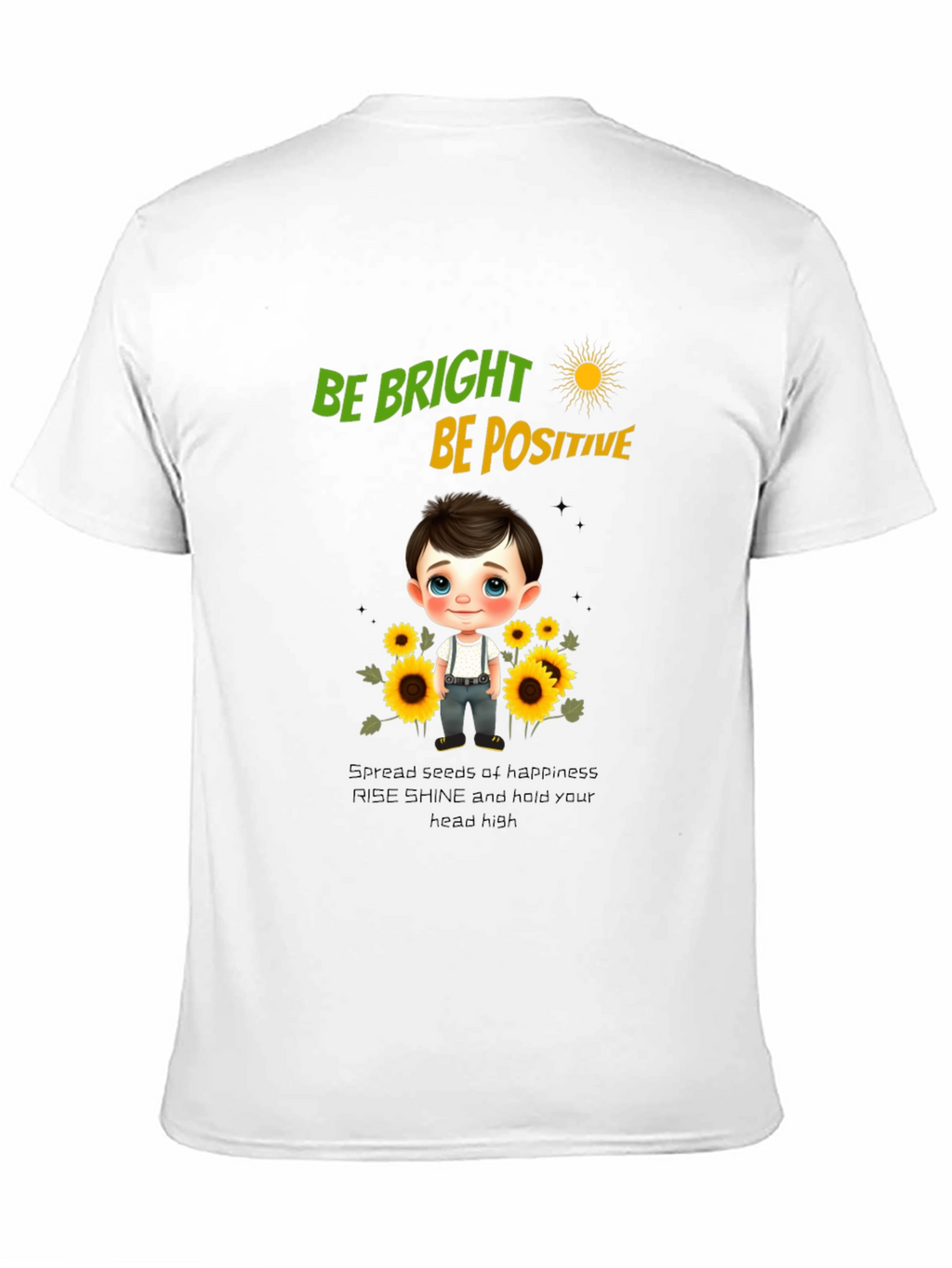 Be Bright Be Positive Graphic T-Shirt