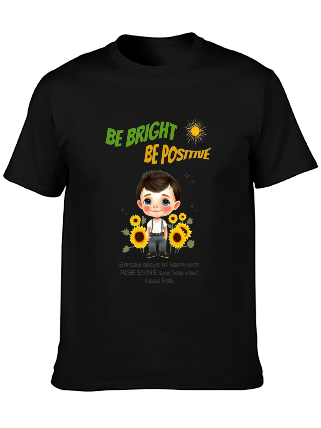 Be Bright Be Positive Graphic T-Shirt