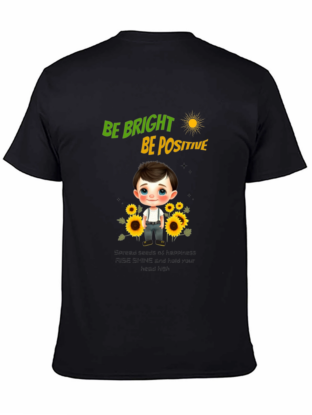 Be Bright Be Positive Graphic T-Shirt
