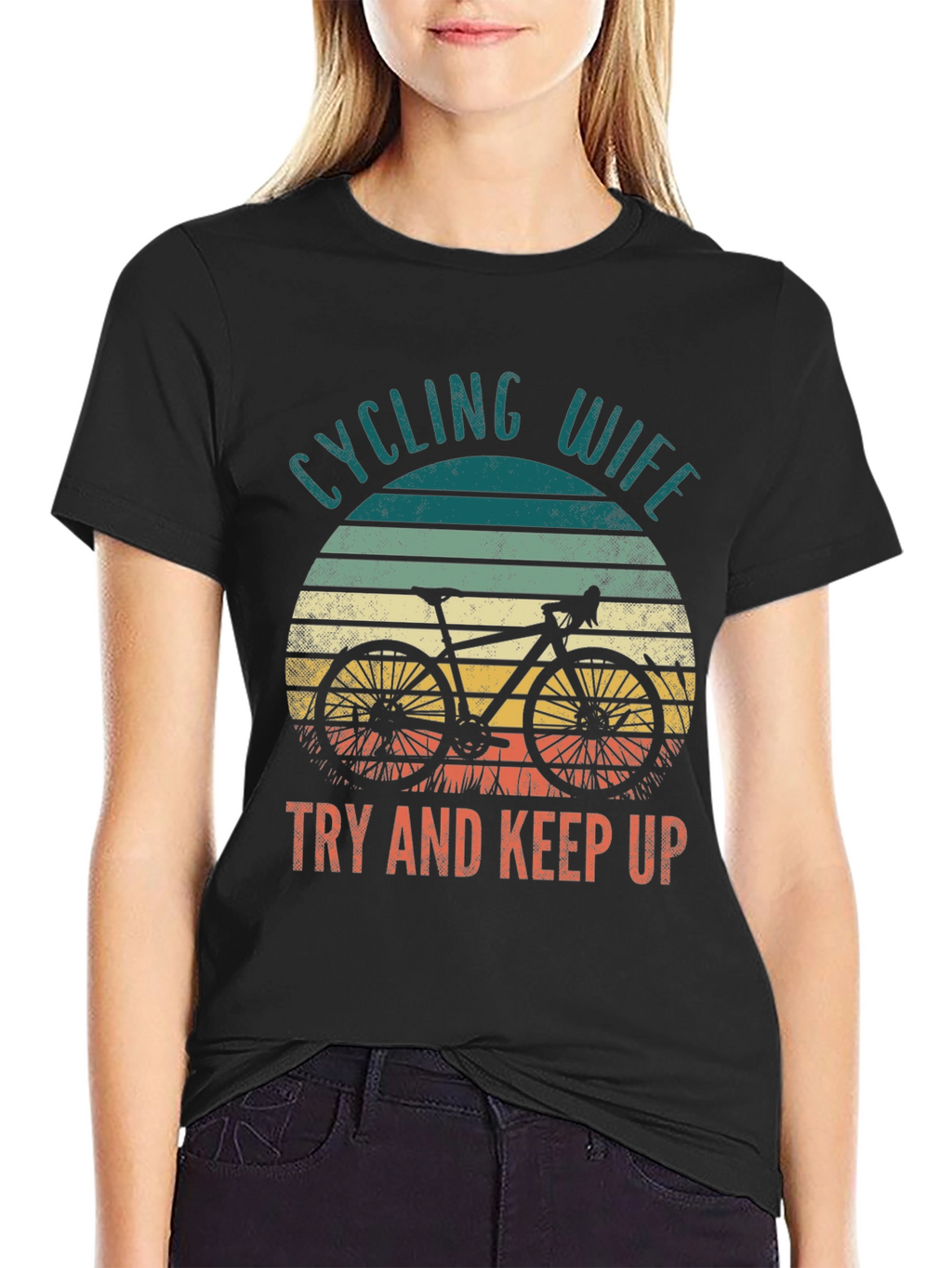 Cycling Wife T-Shirt - Try and Keep Up