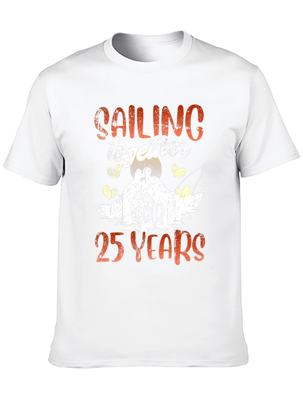 Sailing Together 25 Years Anniversary T-Shirt