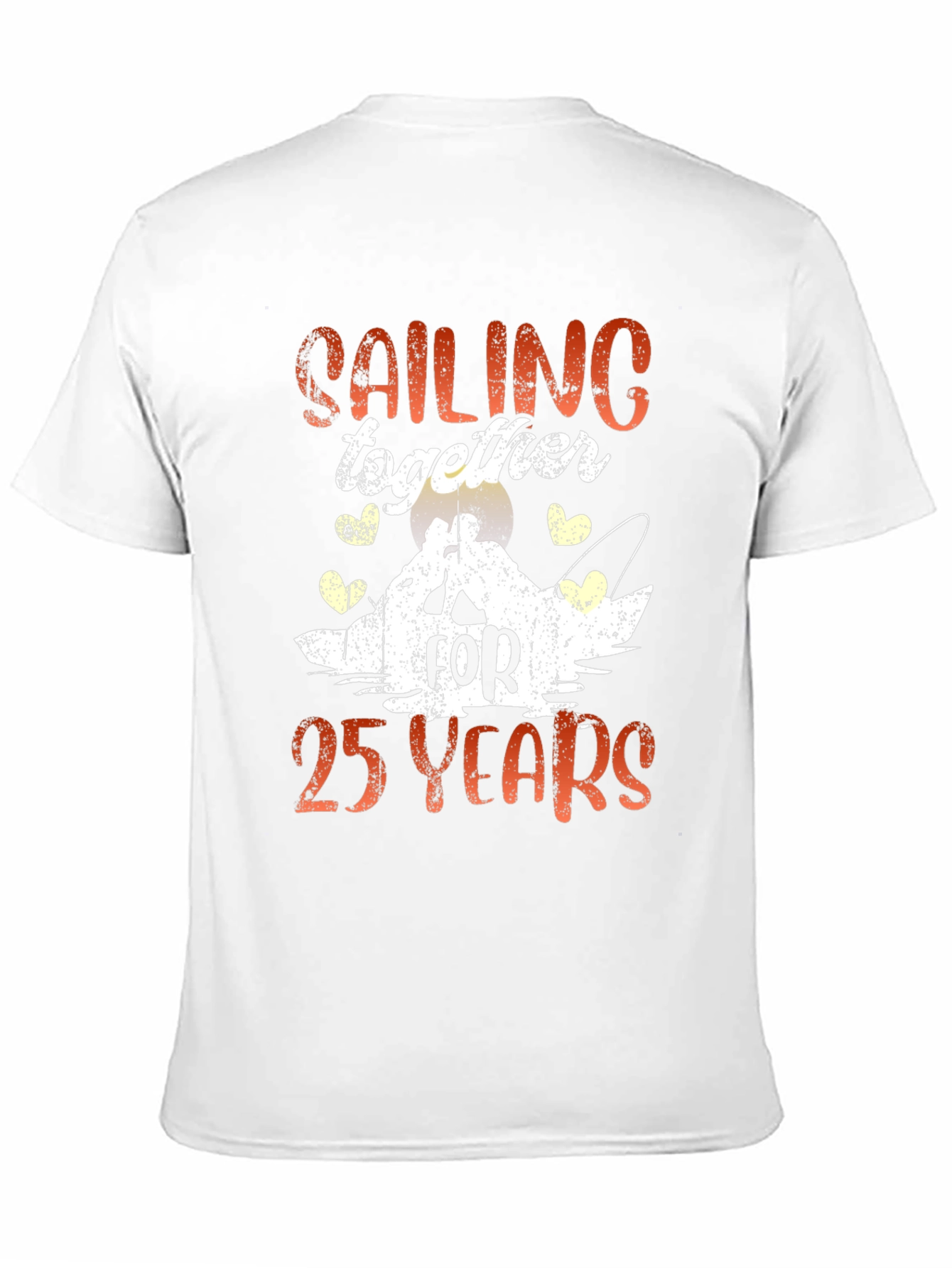 Sailing Together 25 Years Anniversary T-Shirt
