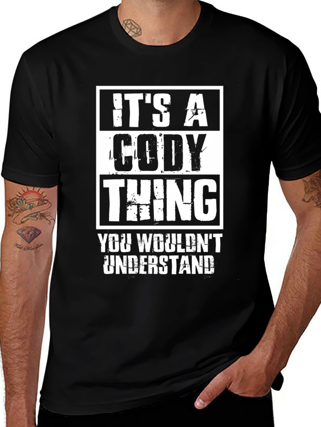 Its A Cody Thing T-Shirt - You Wouldnt Understand