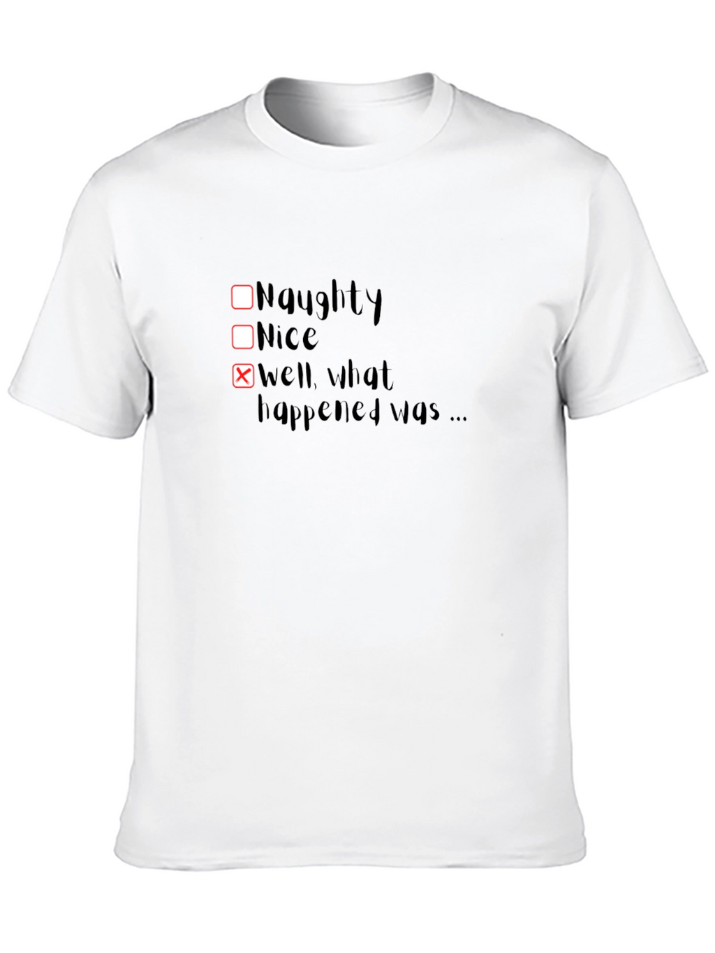 Naughty or Nice? Funny Graphic Tee