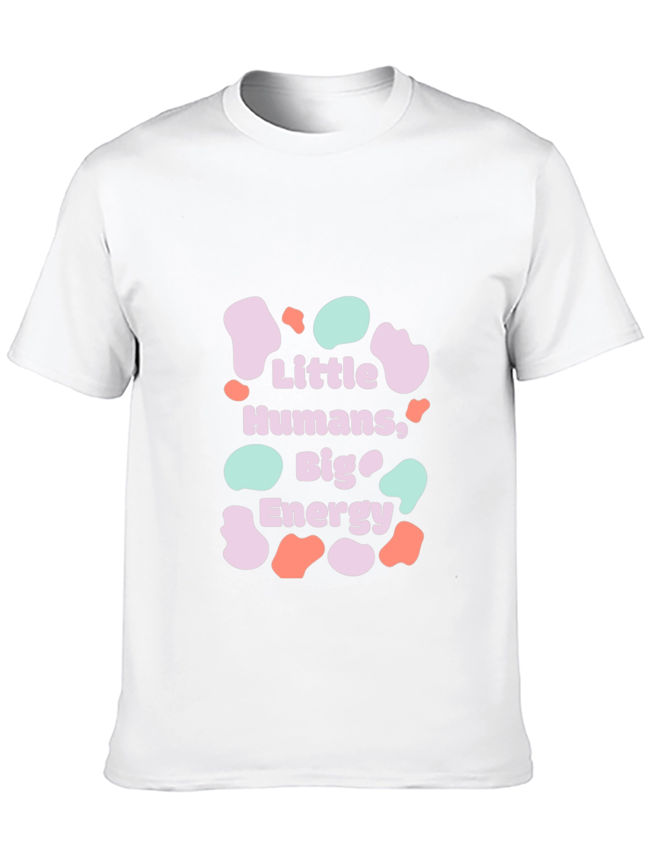 Little Humans Big Energy T-Shirt