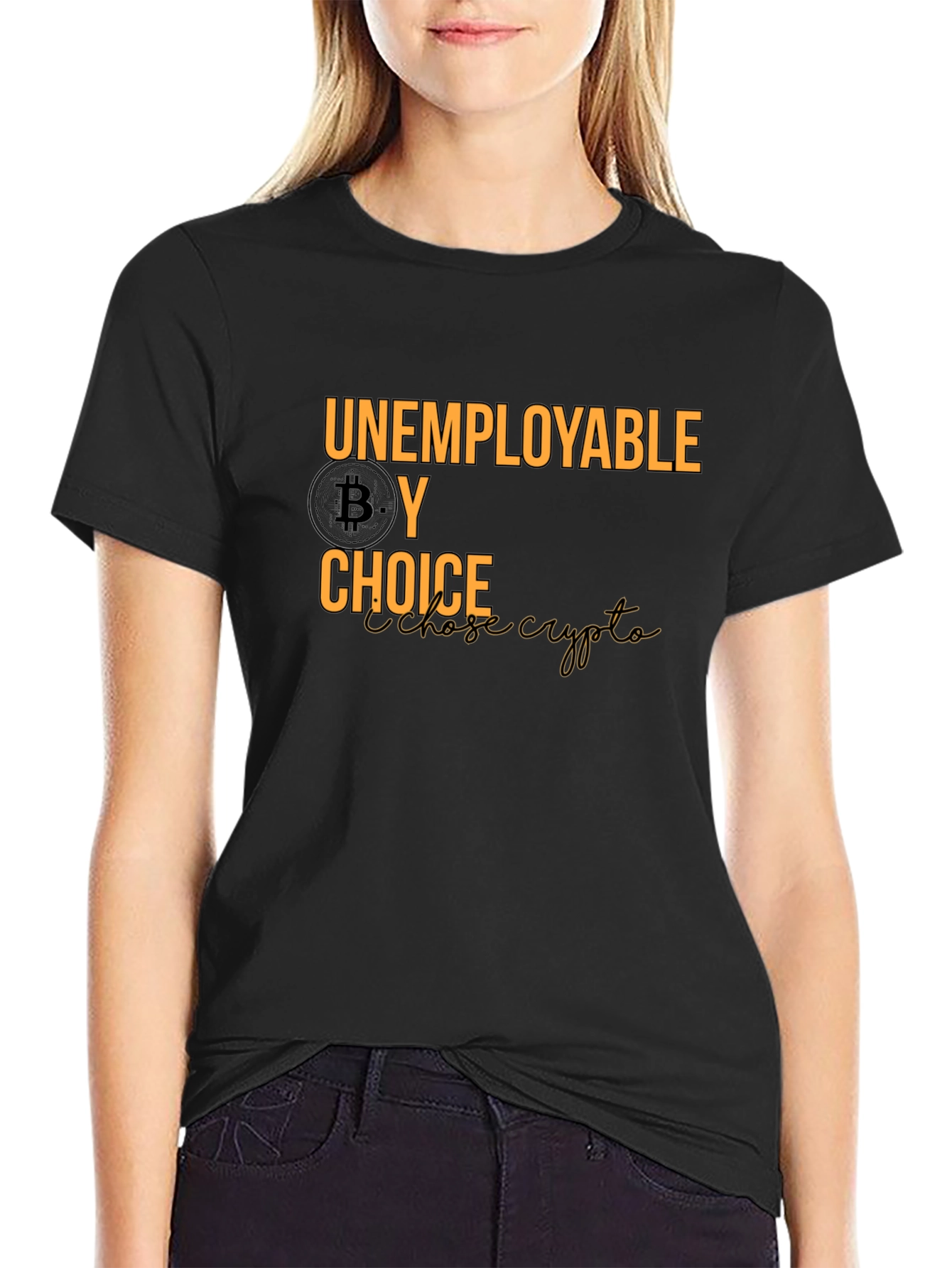Unemployable By Choice Bitcoin Crypto T-Shirt