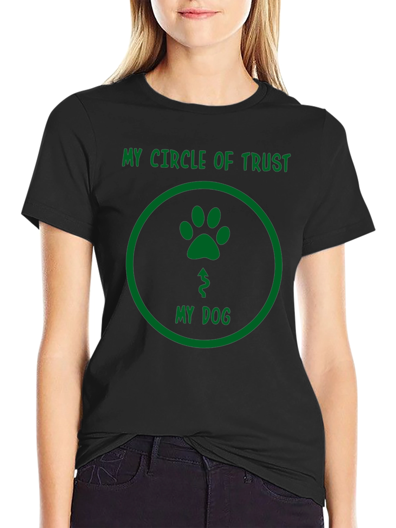 My Circle of Trust Dog T-Shirt - Funny Pet Lover Tee