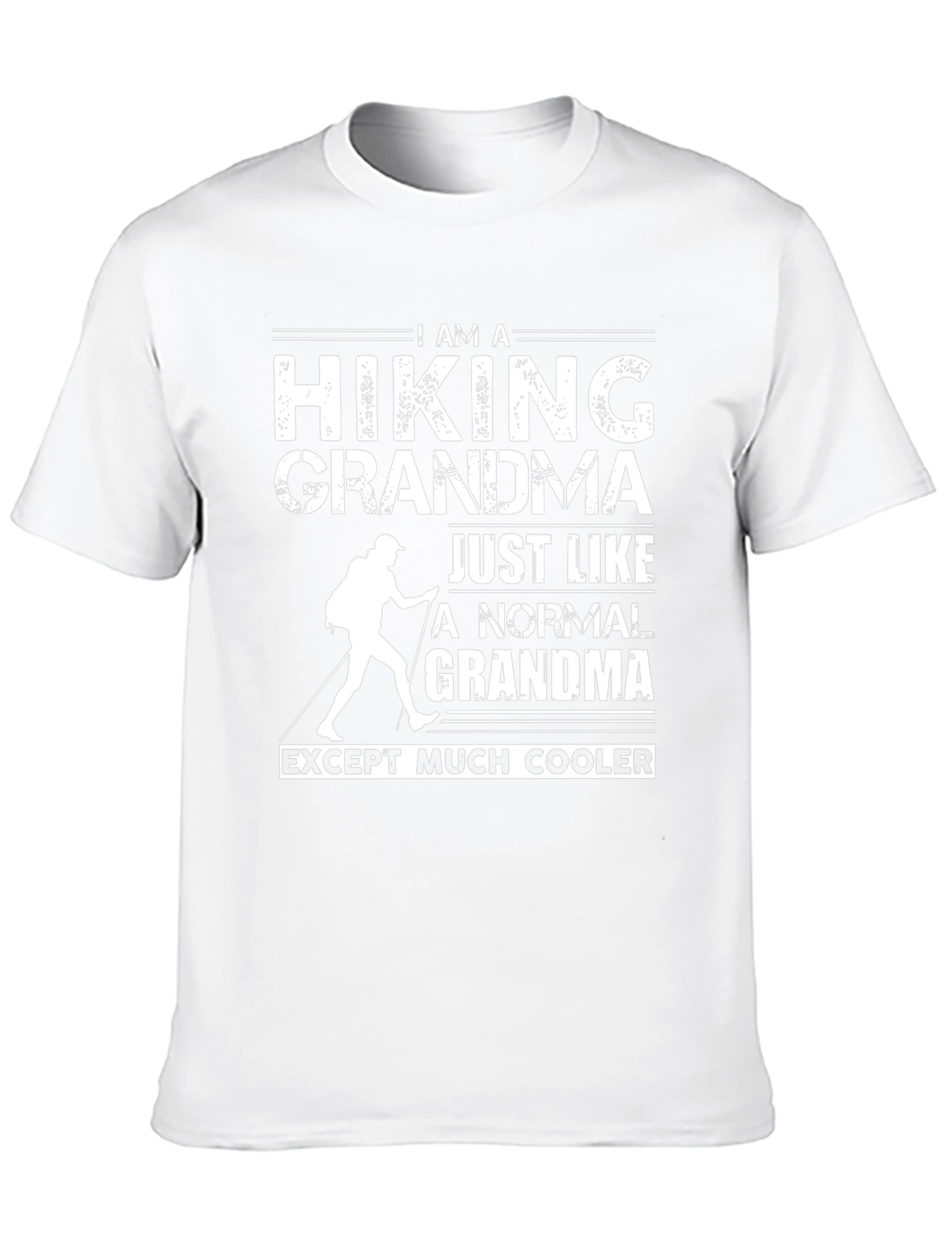 Hiking Grandma T-Shirt: Cooler Than Normal!