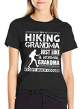 Hiking Grandma T-Shirt: Cooler Than Normal!