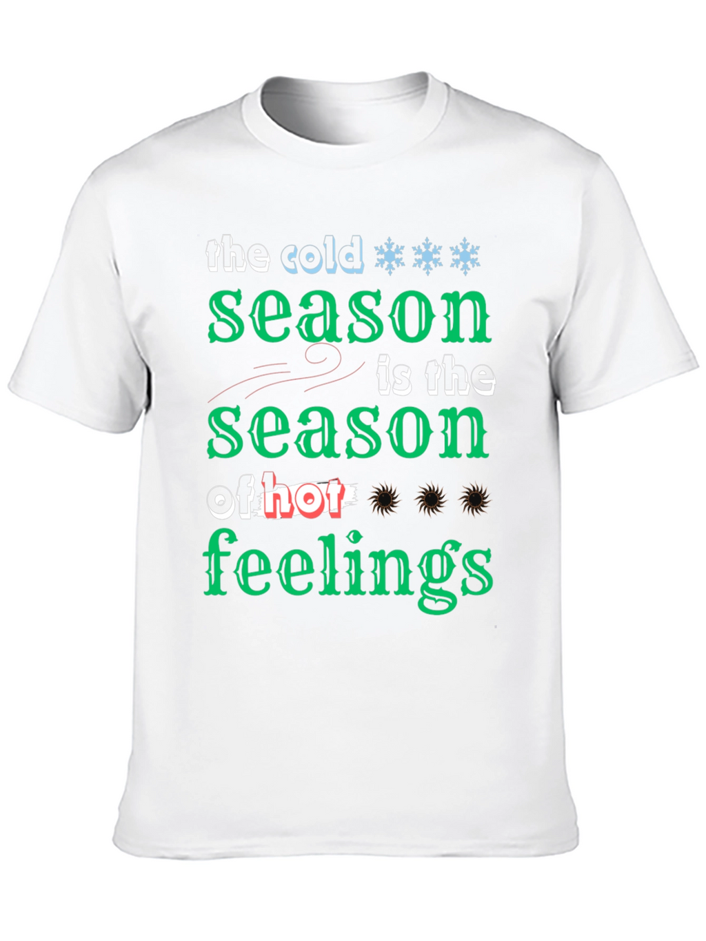 Cold Season of Feelings Graphic T-Shirt