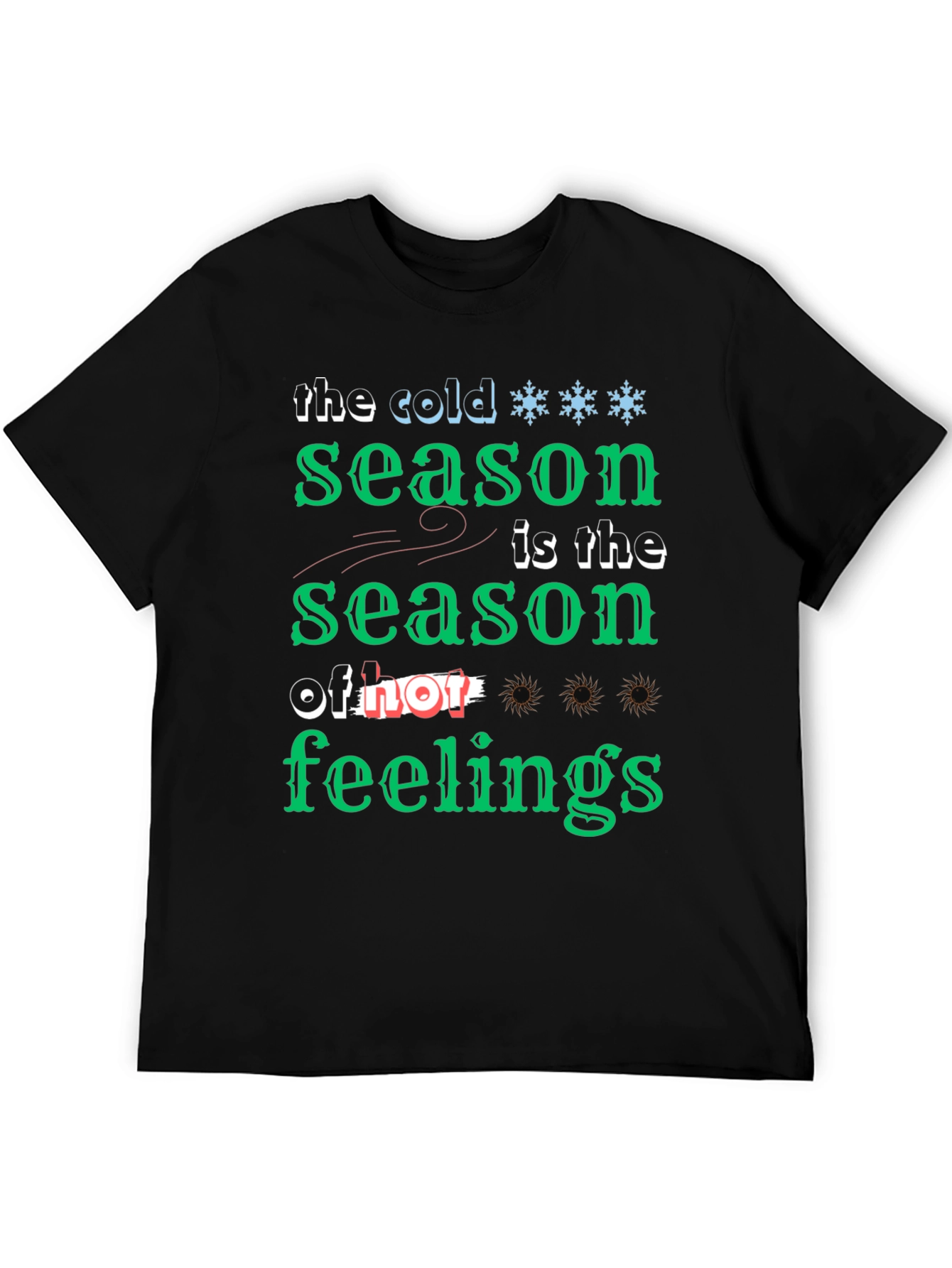 Cold Season of Feelings Graphic T-Shirt