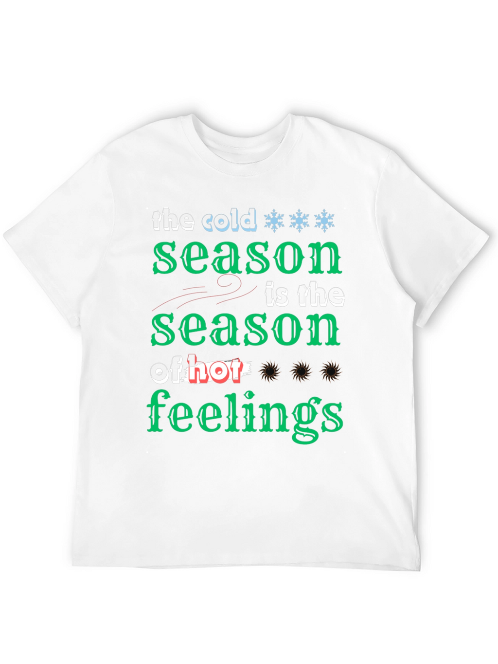 Cold Season of Feelings Graphic T-Shirt