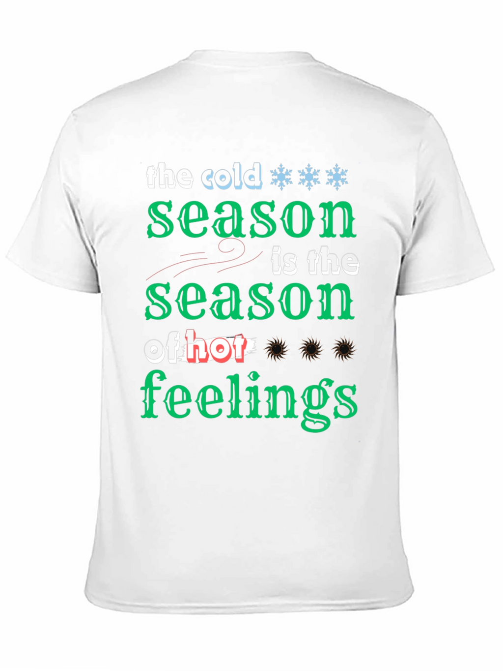 Cold Season of Feelings Graphic T-Shirt