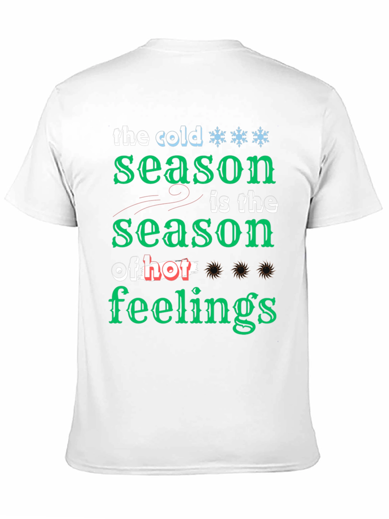 Cold Season of Feelings Graphic T-Shirt