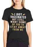Funny Vaccinated Graphic Tee