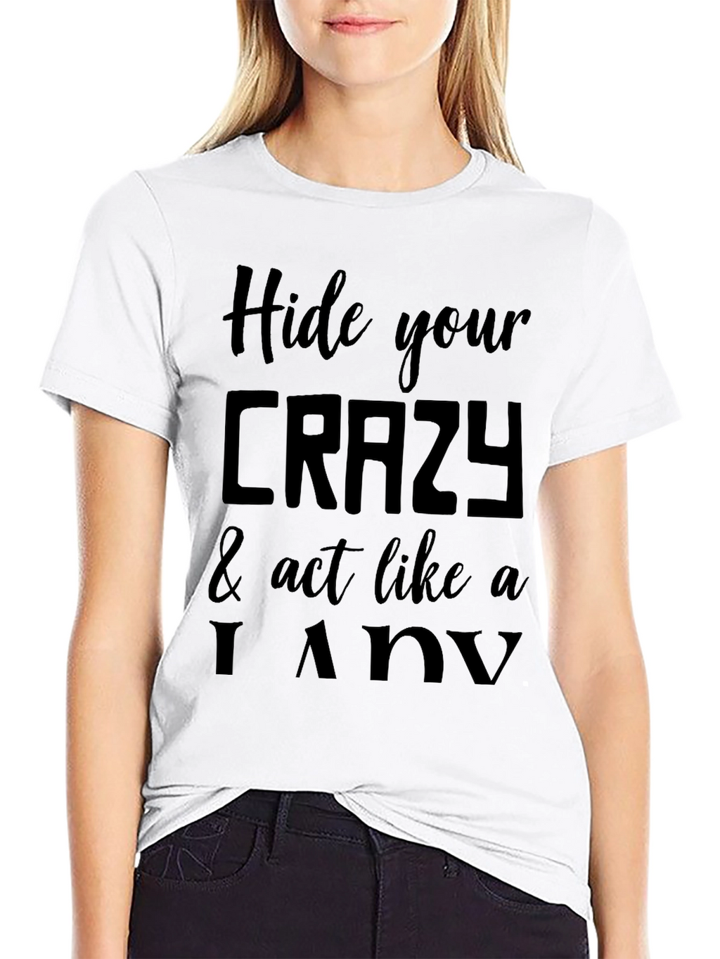 Hide Your Crazy Graphic Tee
