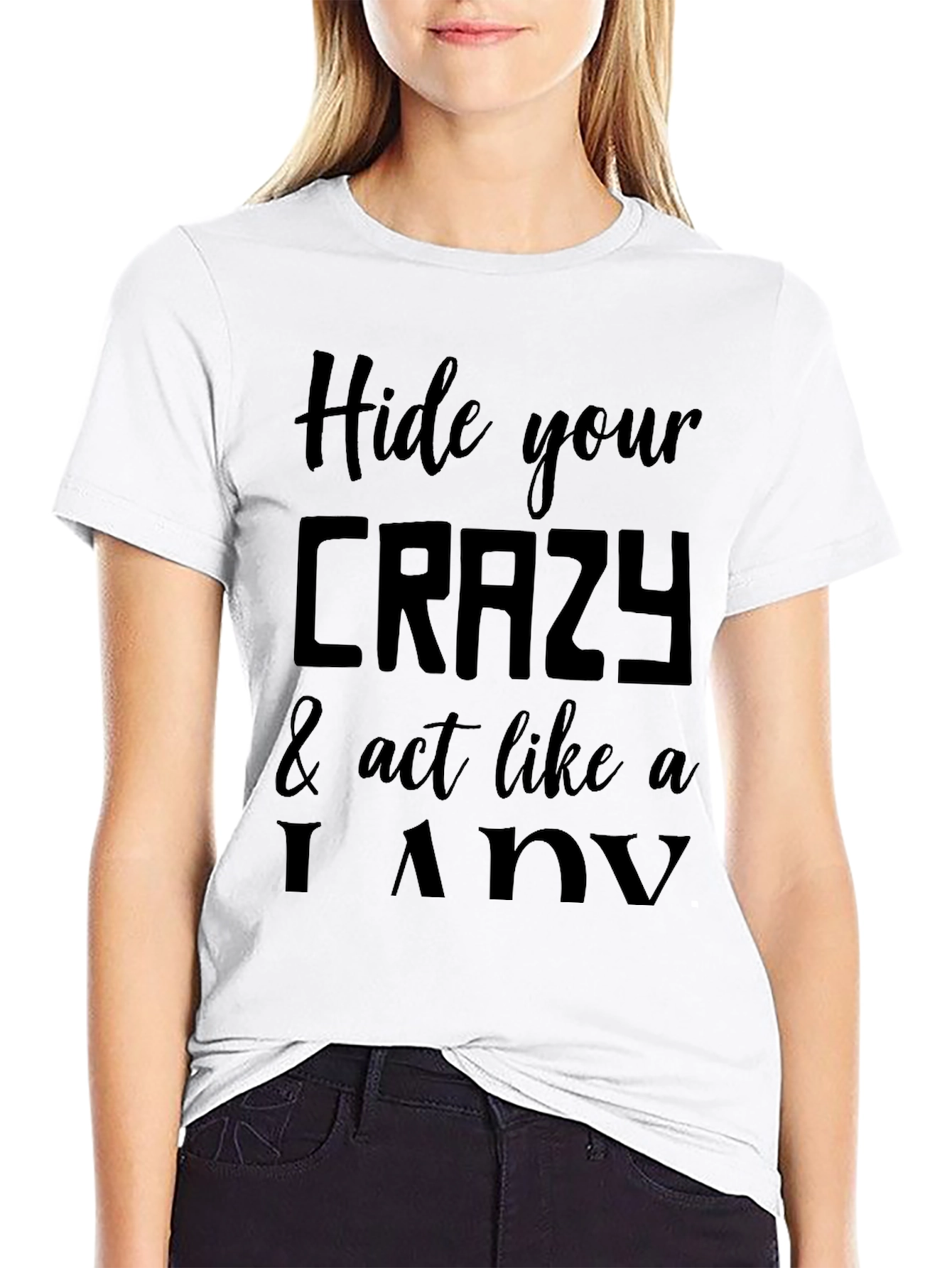 Hide Your Crazy Graphic Tee
