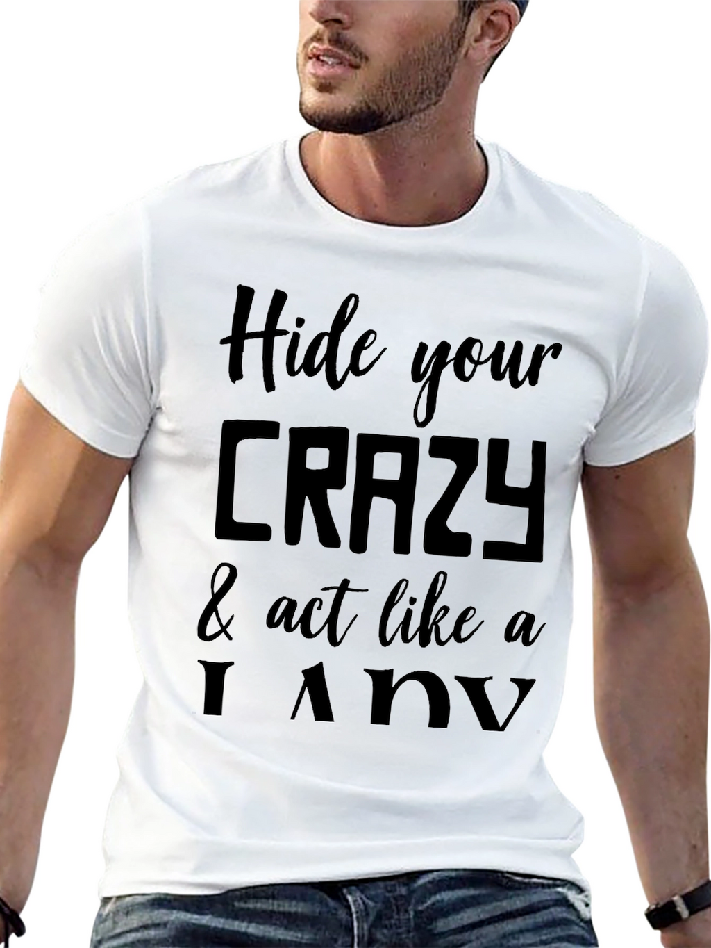 Hide Your Crazy Graphic Tee
