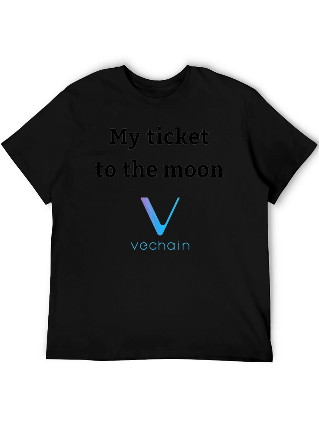 VeChain Crypto T-Shirt - My Ticket to the Moon