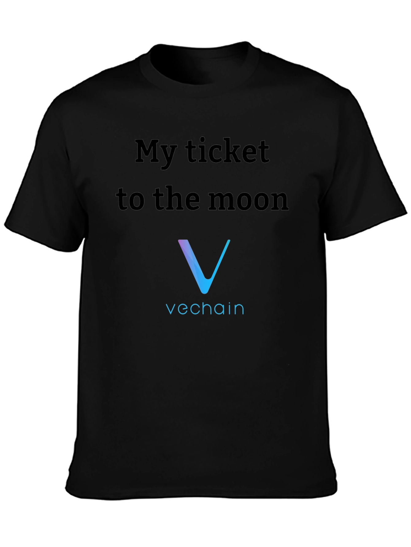 VeChain Crypto T-Shirt - My Ticket to the Moon