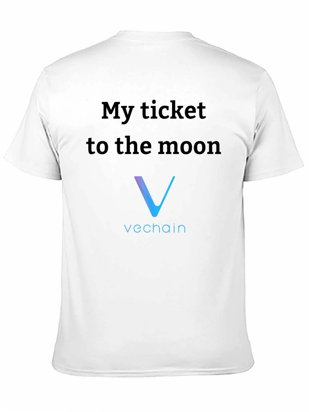 VeChain Crypto T-Shirt - My Ticket to the Moon