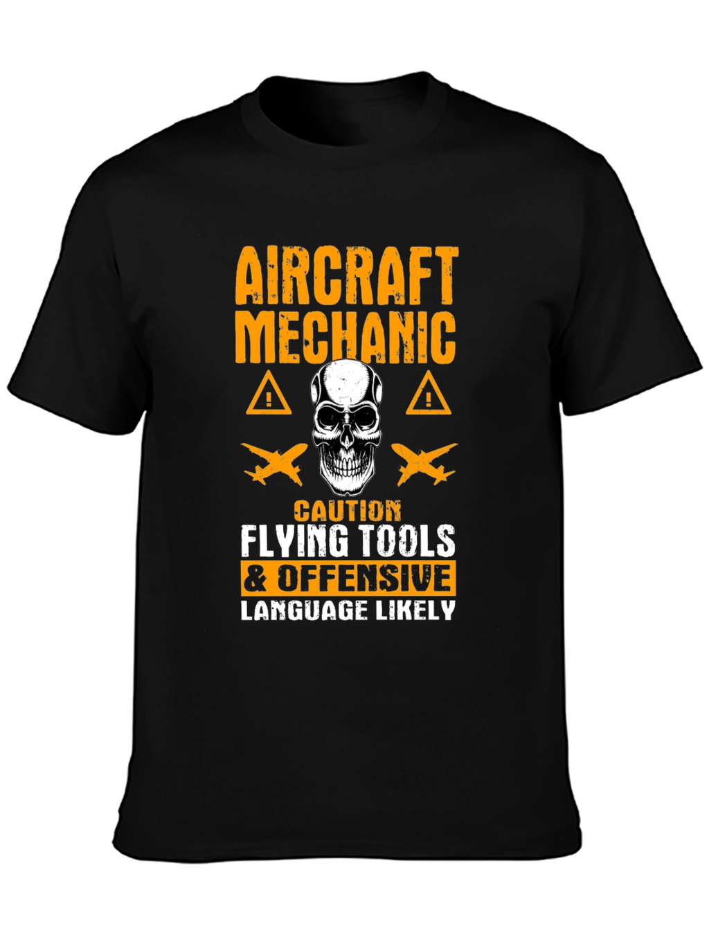 Aircraft Mechanic Caution T-Shirt