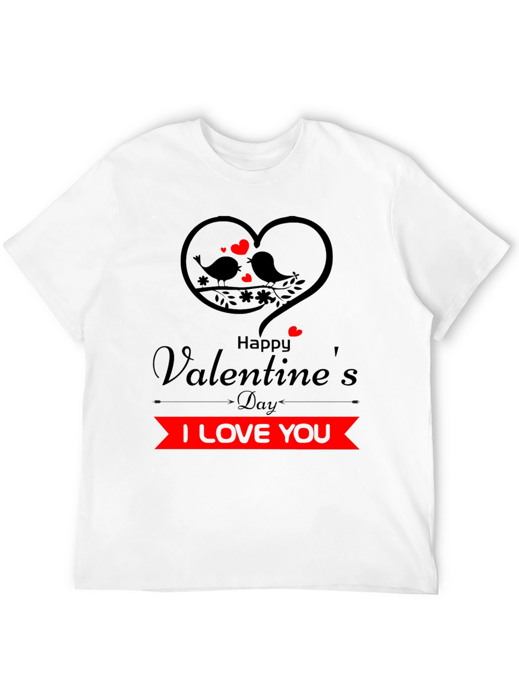 Valentines Day I Love You Graphic Tee