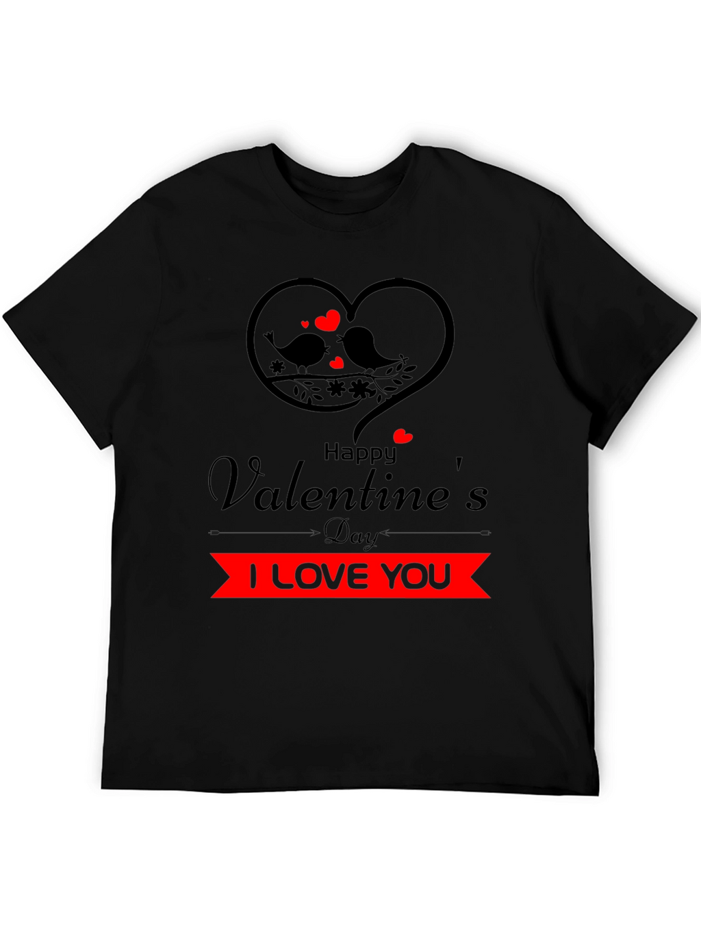 Valentines Day I Love You Graphic Tee
