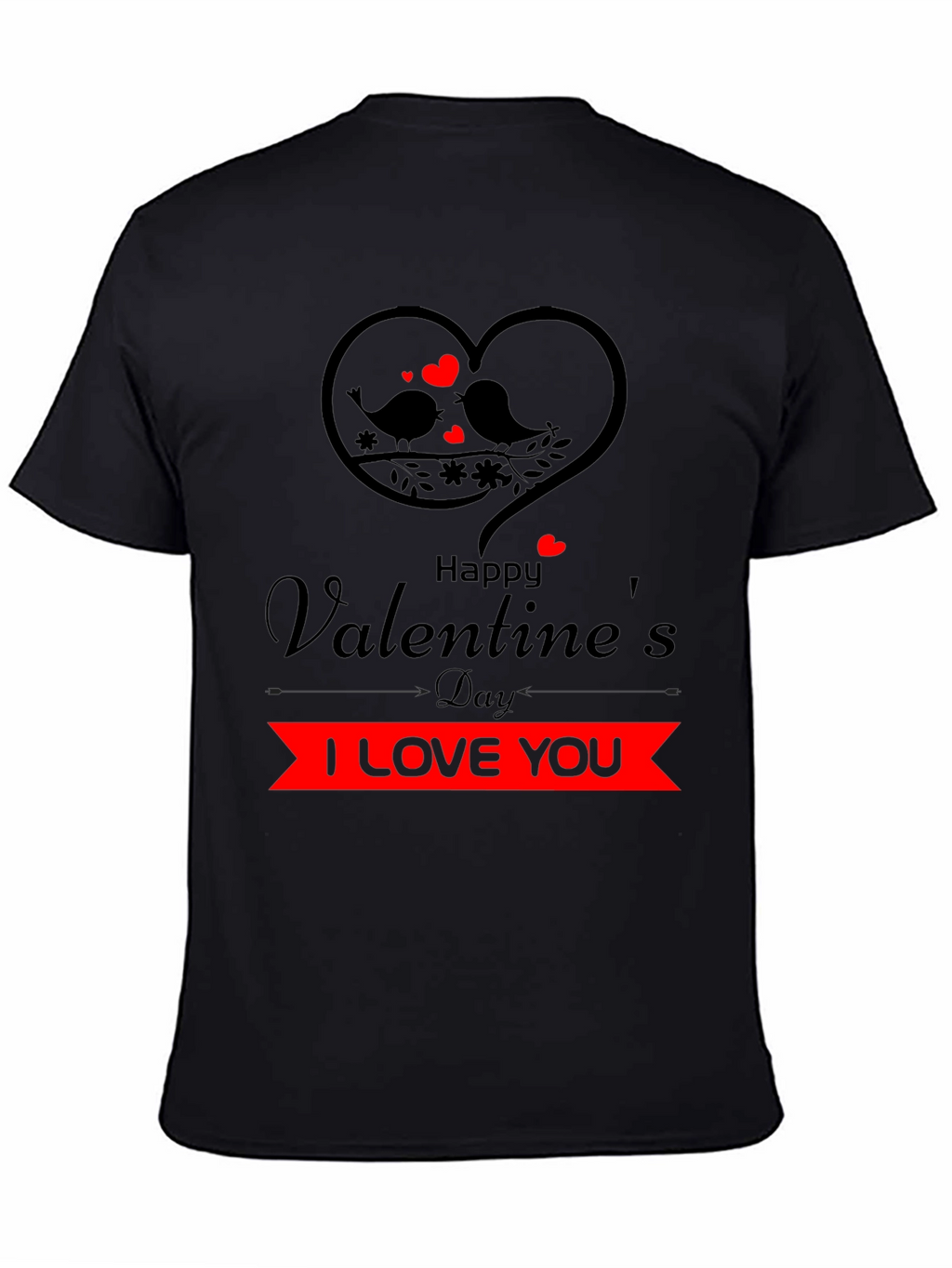 Valentines Day I Love You Graphic Tee