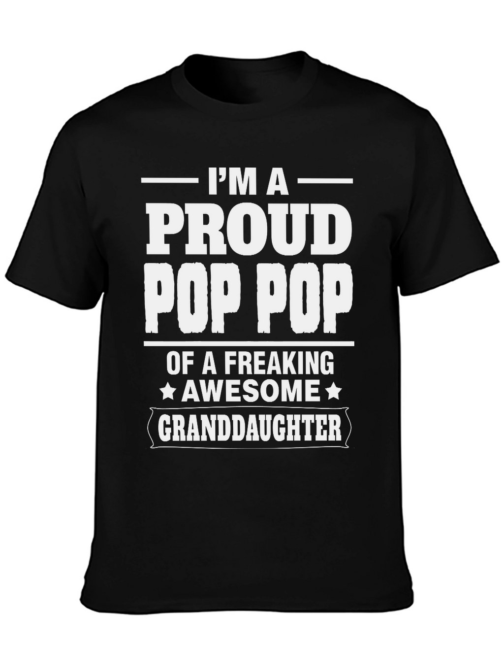 Proud Pop Pop Granddaughter T-Shirt