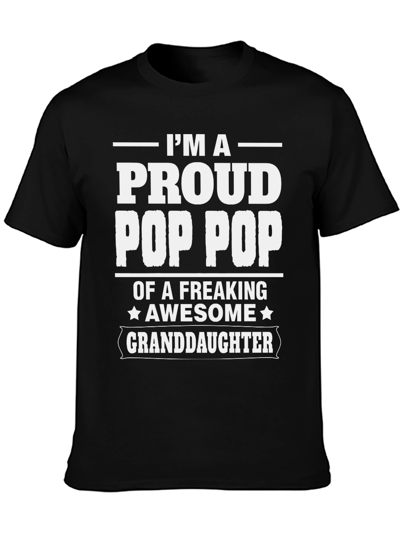 Proud Pop Pop Granddaughter T-Shirt