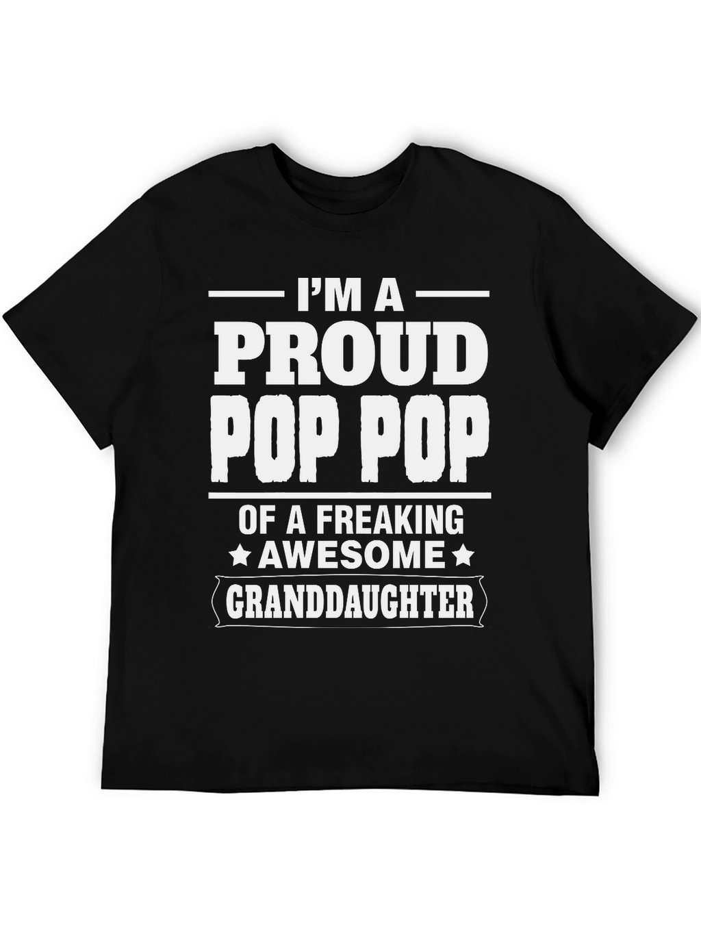 Proud Pop Pop Granddaughter T-Shirt
