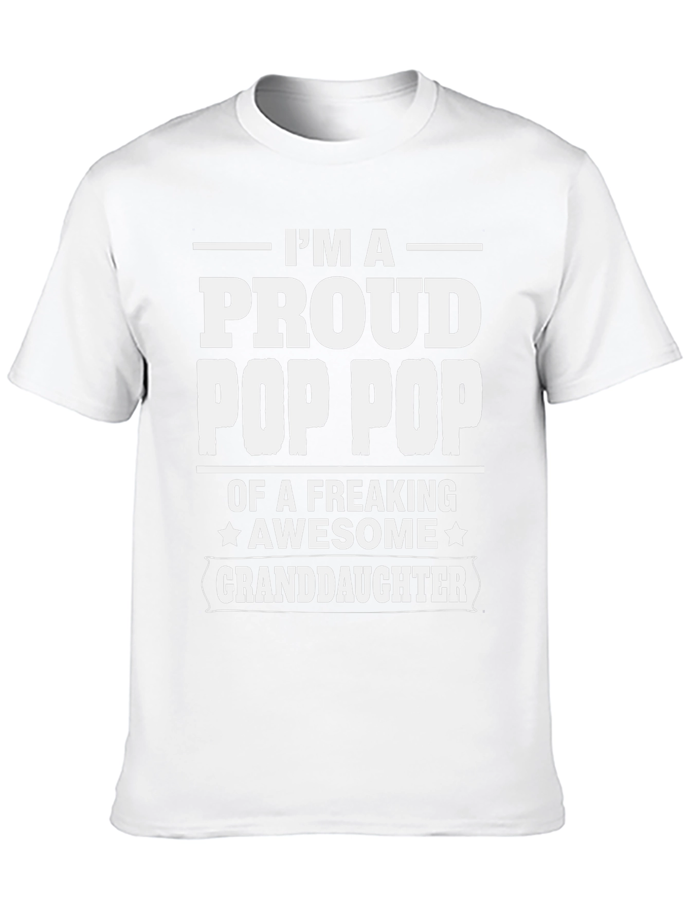 Proud Pop Pop Granddaughter T-Shirt