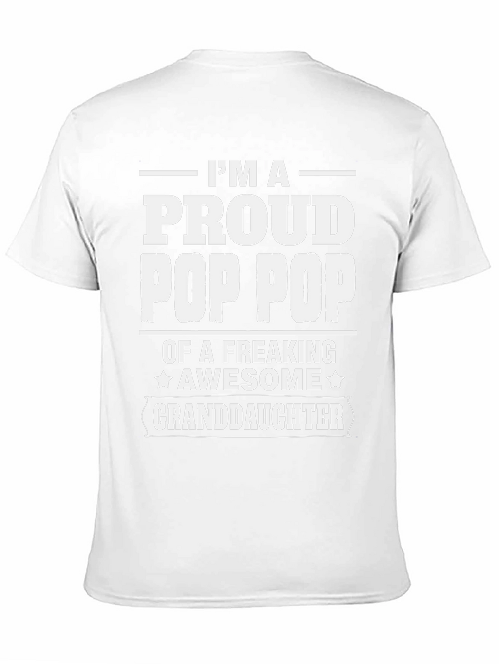 Proud Pop Pop Granddaughter T-Shirt