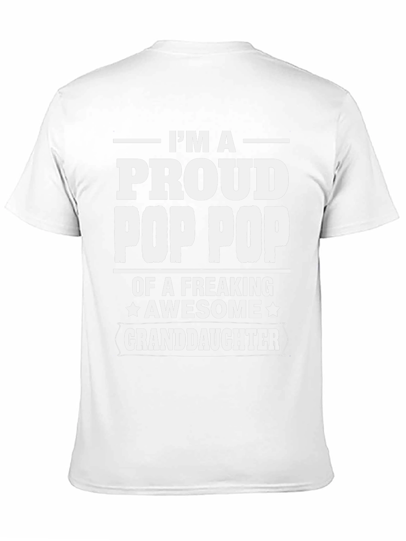 Proud Pop Pop Granddaughter T-Shirt