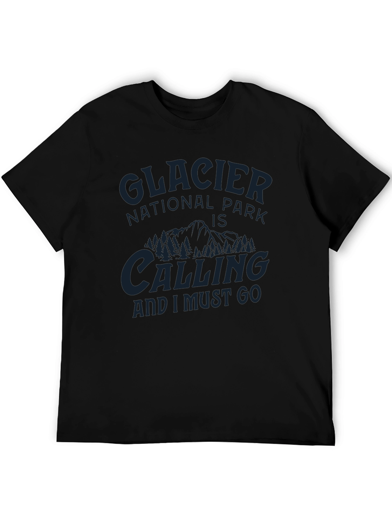 Glacier National Park Calling T-Shirt