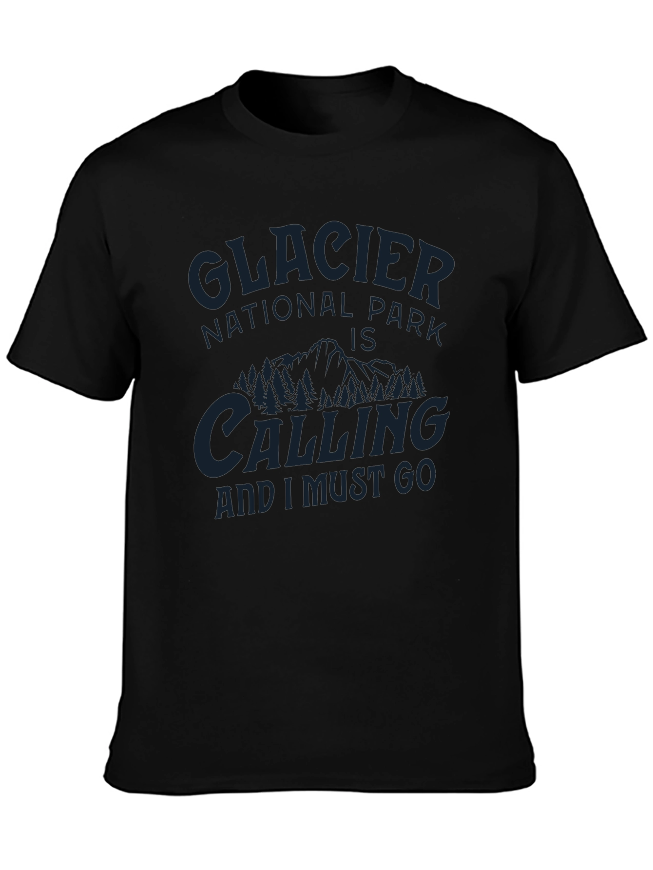 Glacier National Park Calling T-Shirt