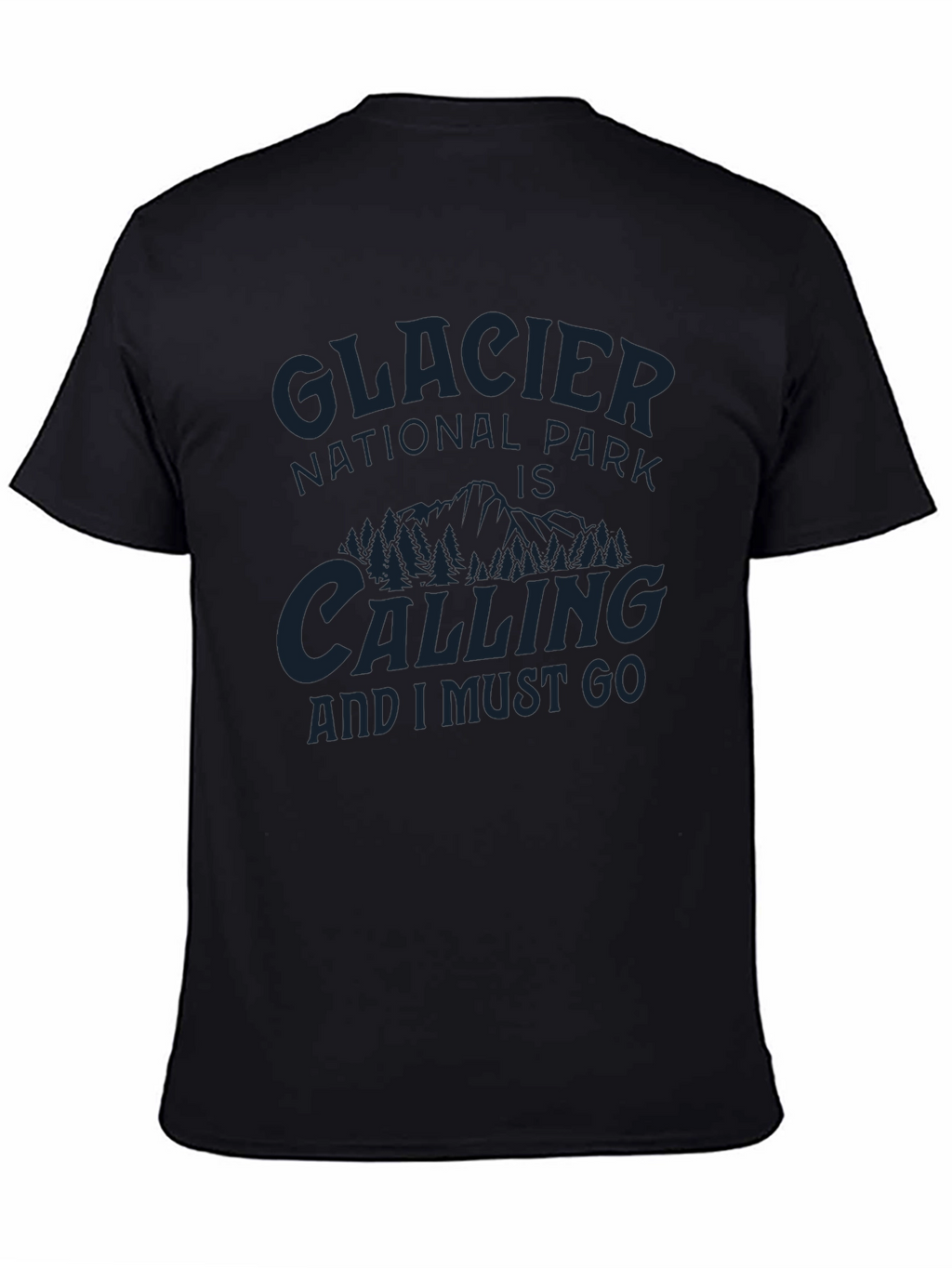 Glacier National Park Calling T-Shirt