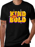 Kind But Bold Graphic T-Shirt - Unisex