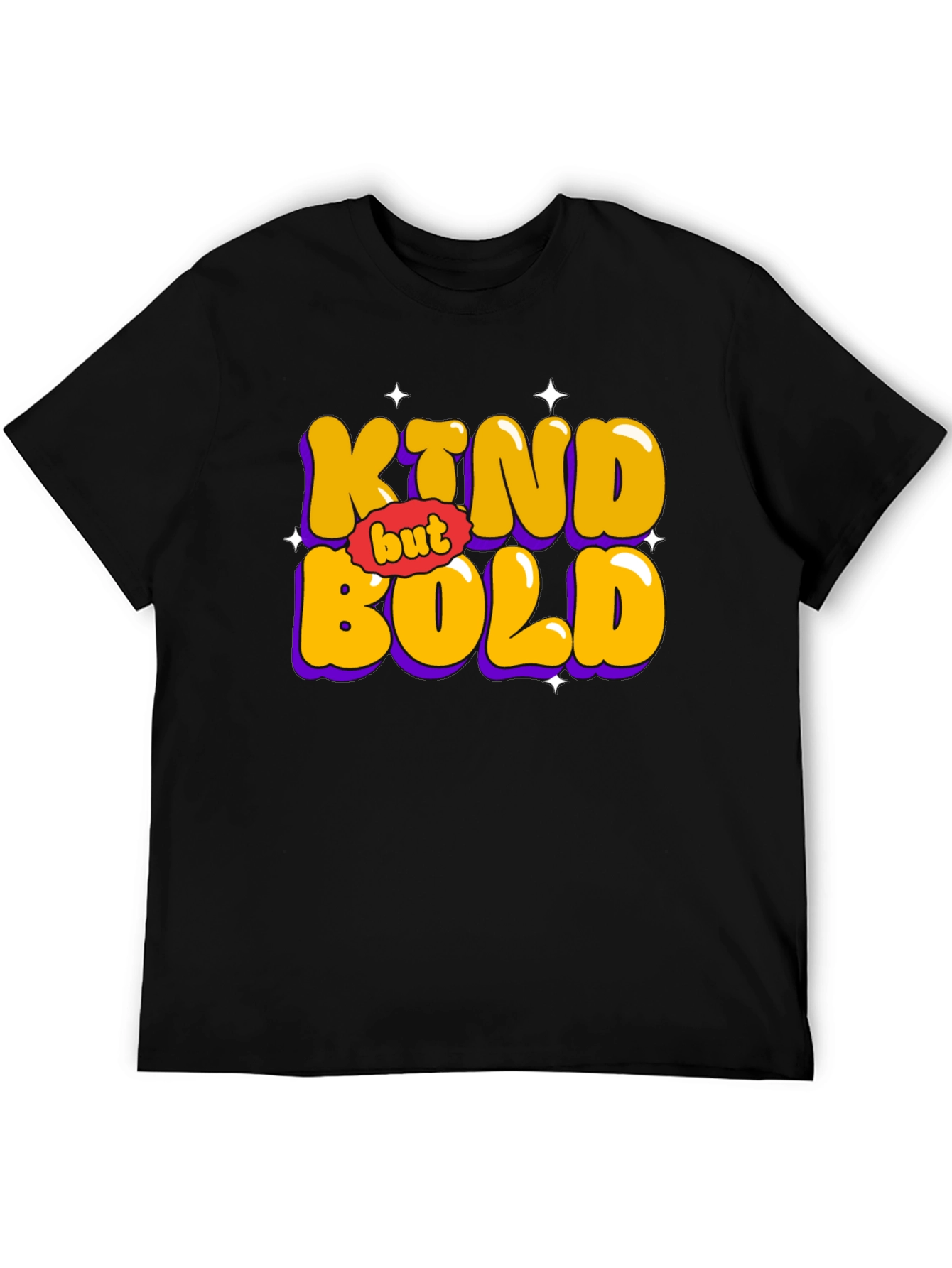 Kind But Bold Graphic T-Shirt - Unisex