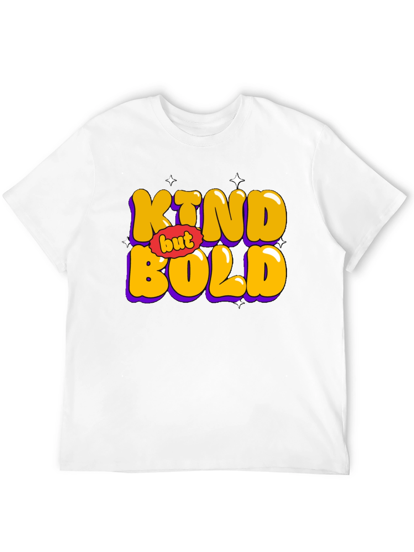 Kind But Bold Graphic T-Shirt - Unisex