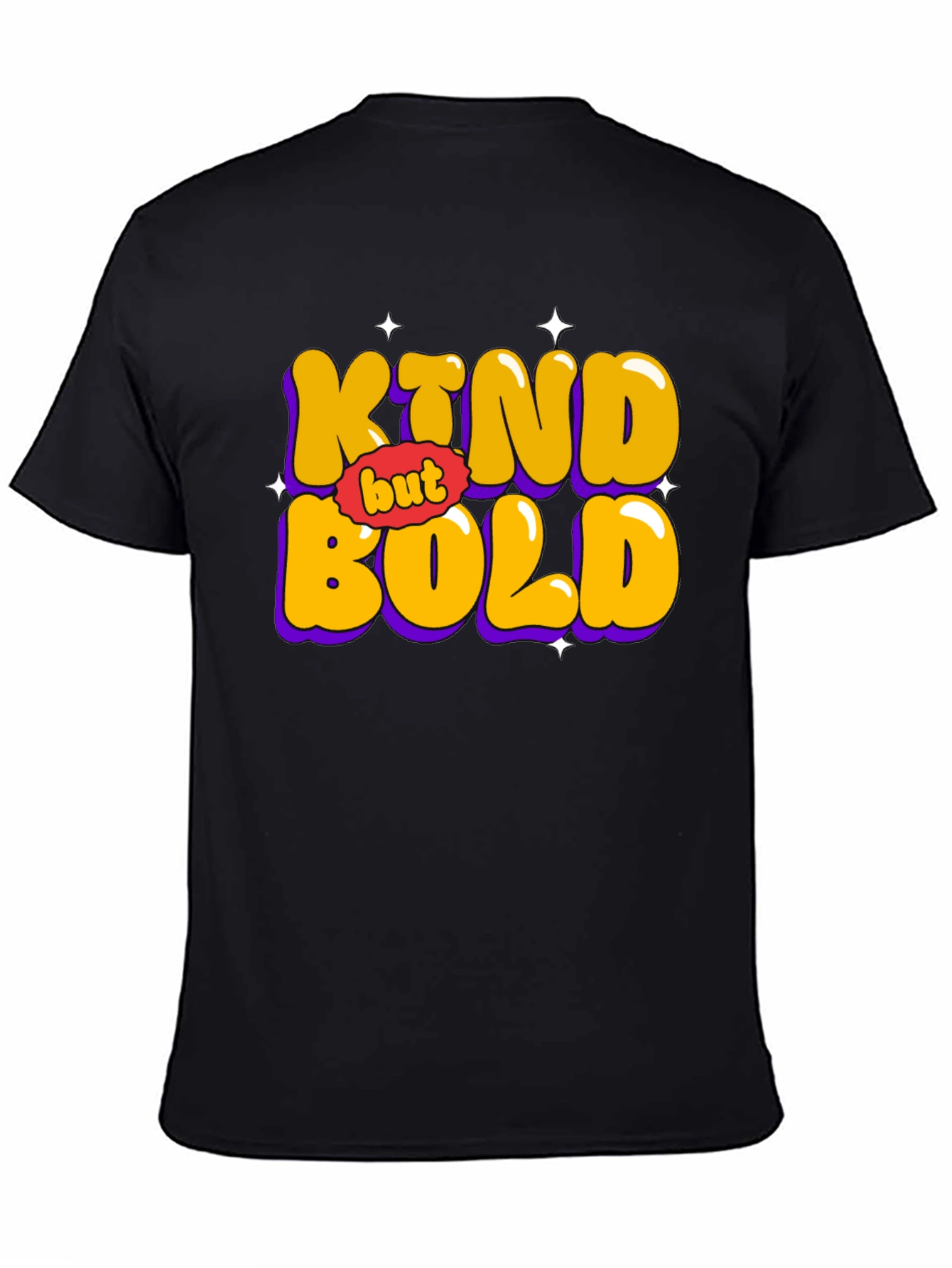 Kind But Bold Graphic T-Shirt - Unisex