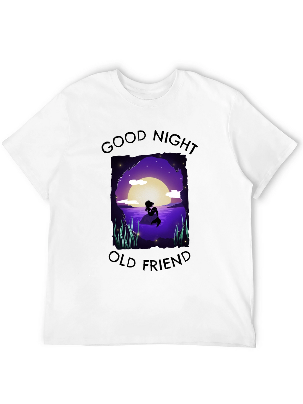 Good Night Old Friend Mermaid T-Shirt