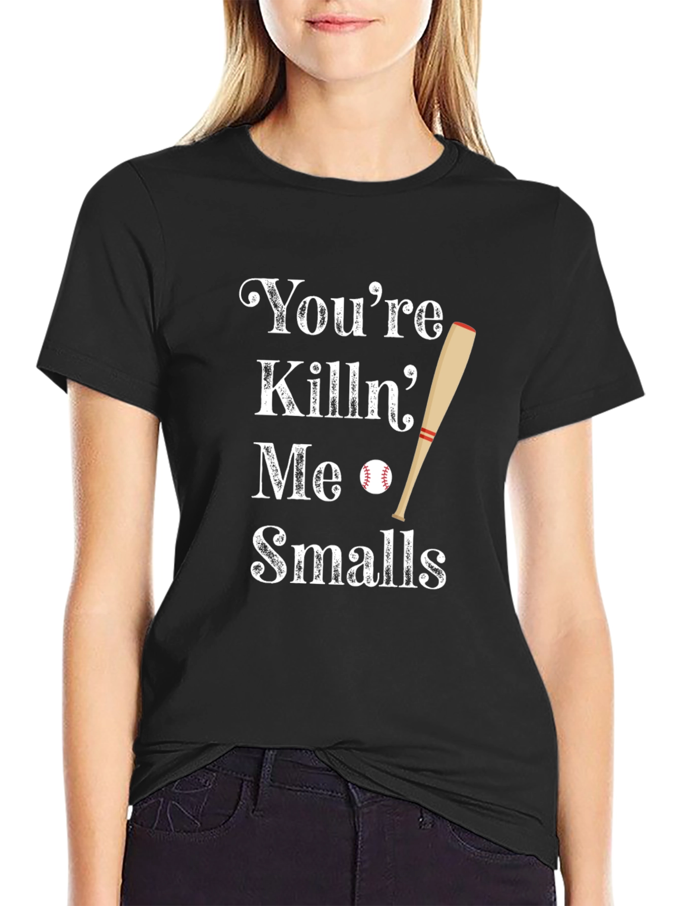 Youre Killin Me Smalls Baseball T-Shirt
